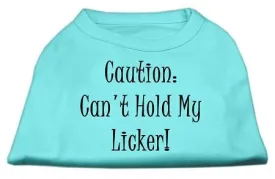 Can't Hold My Licker Screen Print Shirts Aqua XS (8)