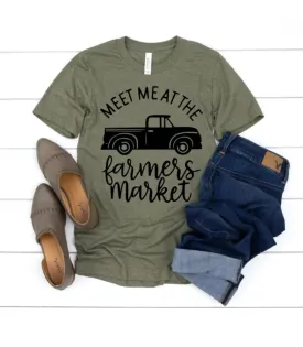 Meet Me at the Farmers Market T-Shirt